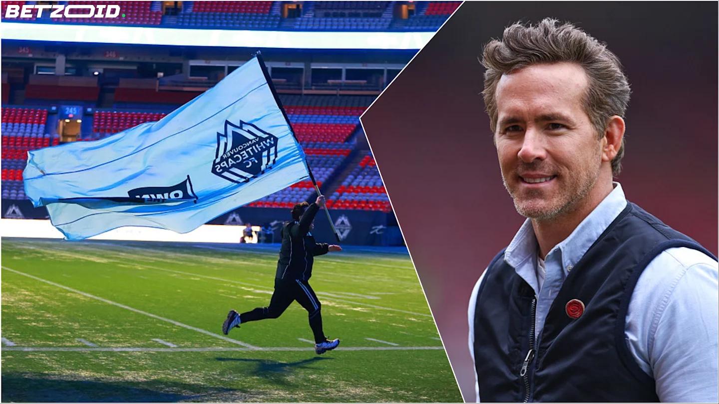 Vancouver Whitecaps Supporters Turn to Ryan Reynolds as Relocation Threat Intensifies